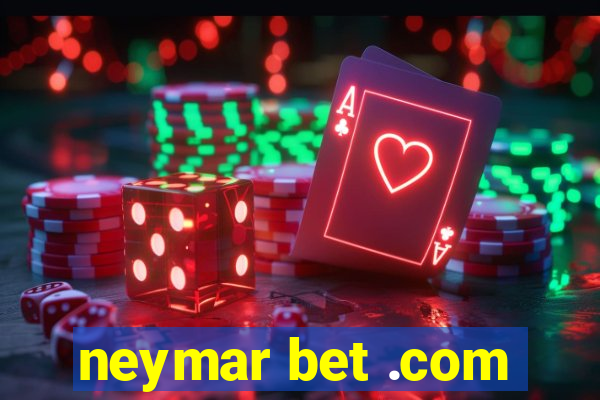 neymar bet .com